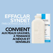 EFFACLAR SYNDET PAIN DERMATOLOGIQUE