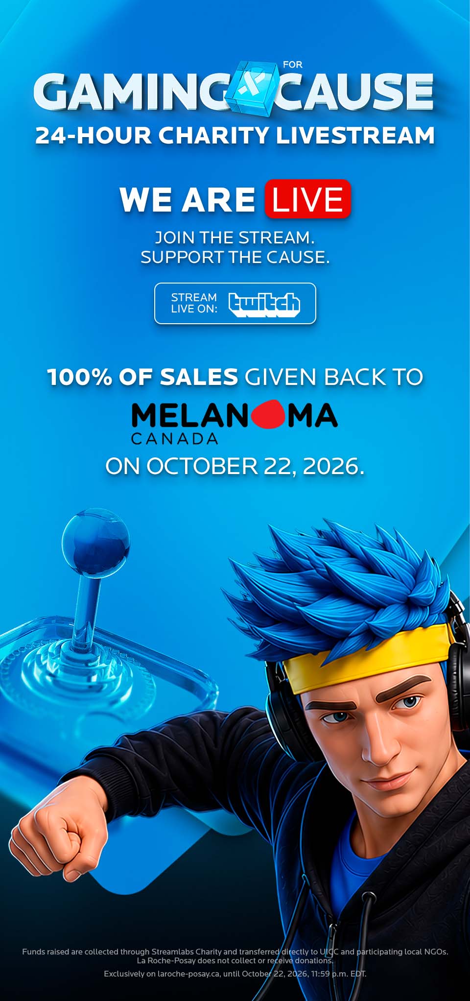 Gaming for Cause 24H Charity Livestream is now live! 100% of Sales are given back to Melanoma Canada. Watch the live Stream on Twitch.