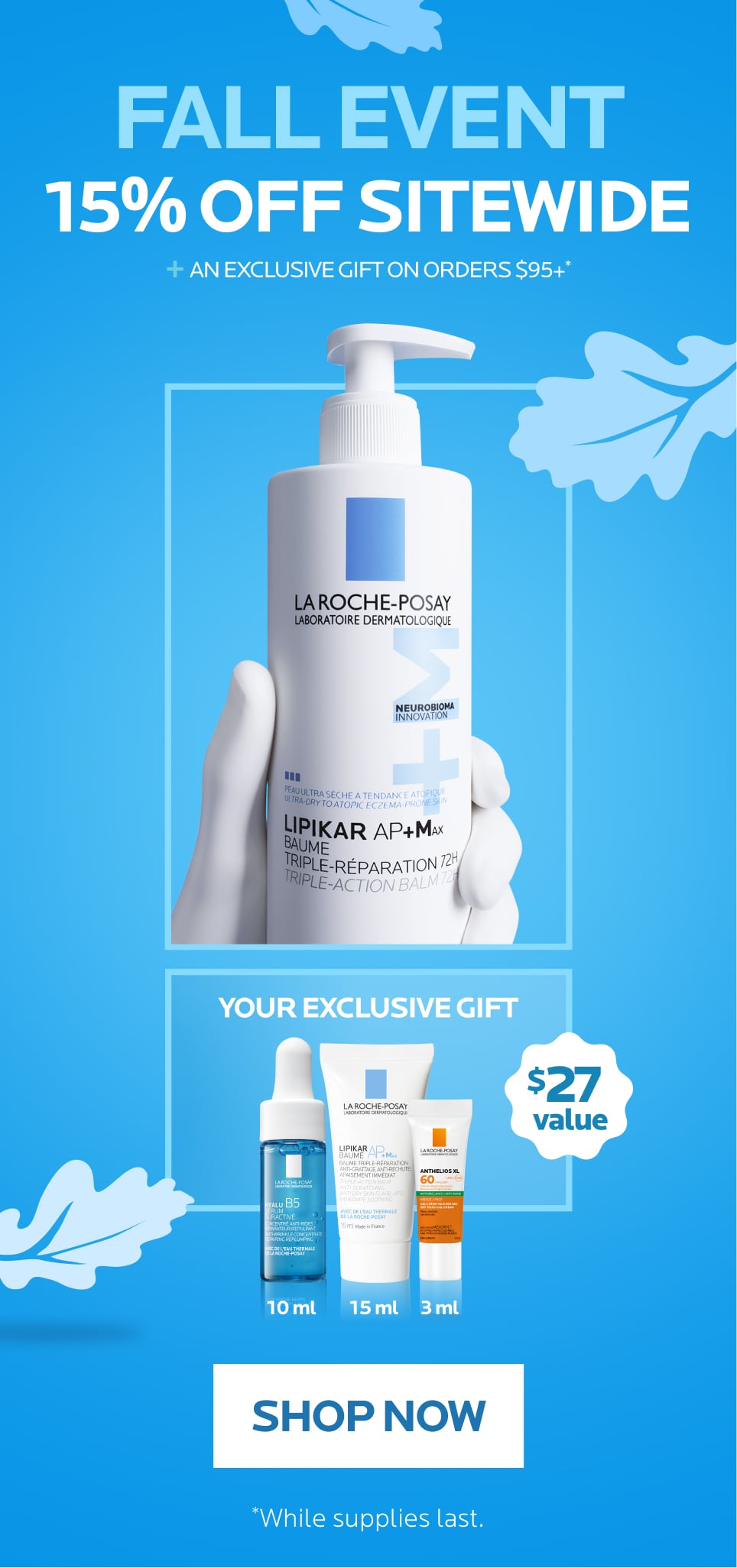 15% off sitewide + exclusive gift on $95+. Promotion ending September 28